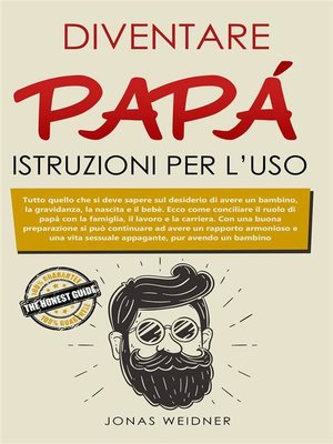 cover image of Diventare papà--istruzioni per l'uso